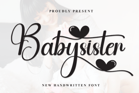 Babysister: A Handwritten Font for Crafters and Makers