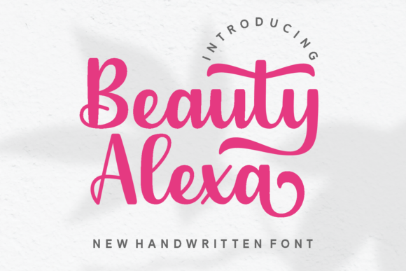 Beauty Alexa: A Handwritten Font with Editorial Grace