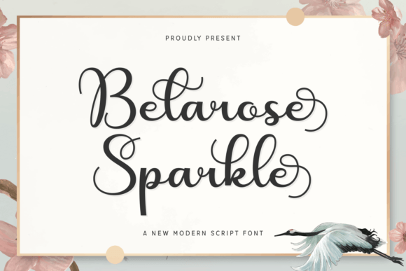 Belarose Sparkle: A Modern Script Font