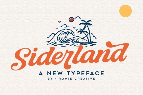 Siderland Typeface: A Script Font That Commands Attention