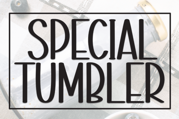 Special Tumbler Font Review for Web Designers